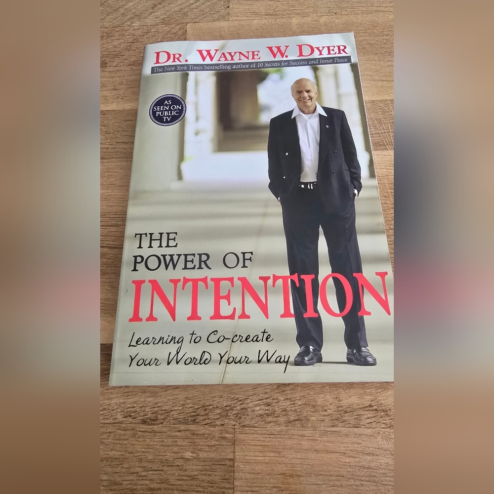 The Power of Intention Book by Dr. Wayne W. Dyer